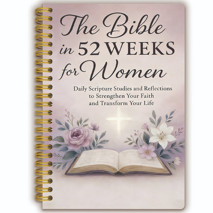 52-Week Bible Reading Planner for Women – Daily Scripture & Faith Reflection Journal